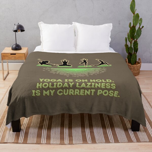 Item preview, Yoga is on Hold. Holiday Laziness is My Current Pose designed and sold by Artland2024.