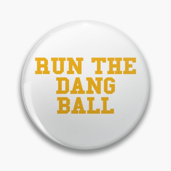 Item preview, Run the Dang Ball Gold designed and sold by rachelhull.