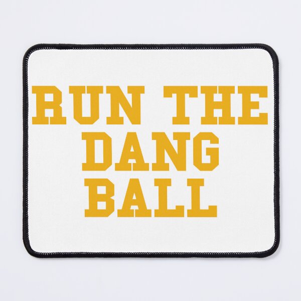 Item preview, Run the Dang Ball Gold designed and sold by rachelhull.
