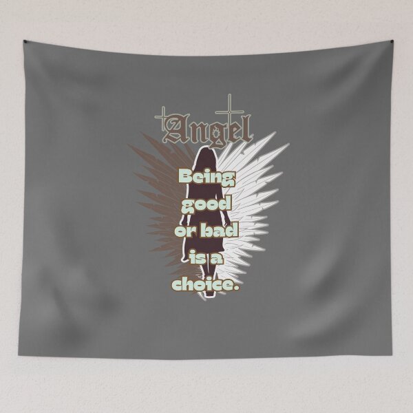 Item preview, "Angel: Being Good or Bad is a Choice" designed and sold by Artland2024.