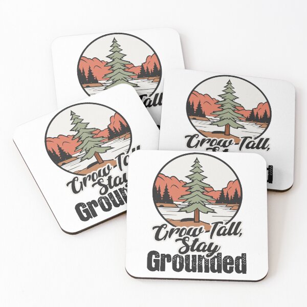 Item preview, Grow Tall, Stay Grounded designed and sold by fireCATgraphics.