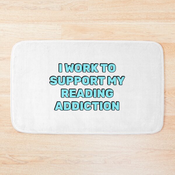 Item preview, I Work To Support My Reading Addiction  designed and sold by Inspirationmotivation.