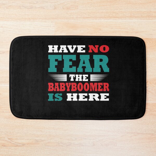 Item preview, Have no Fear the Baby Boomer is here Outfit designed and sold by RetroMaritalArt.