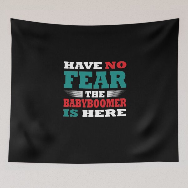 Item preview, Have no Fear the Baby Boomer is here Outfit designed and sold by RetroMaritalArt.