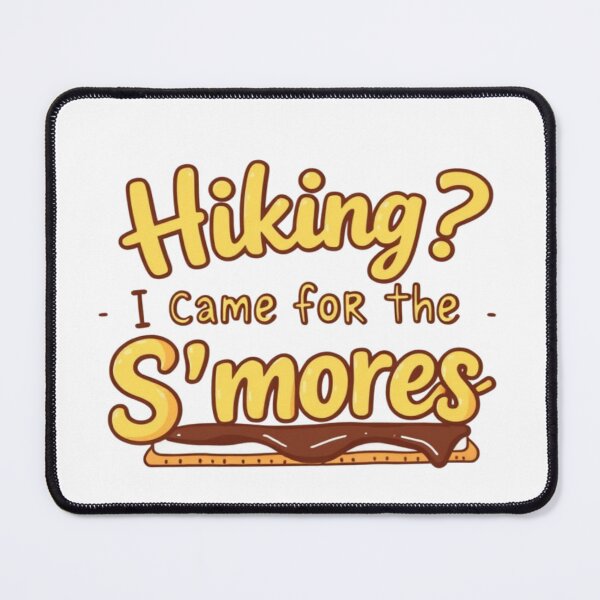 Item preview, Hiking? I Came for the S’mores – Funny Camping Design designed and sold by MerchbvyTodd.