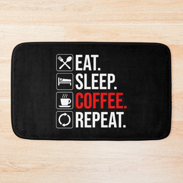 Item preview, Eat. Sleep. Coffee. Repeat designed and sold by Cat Lady Designs.