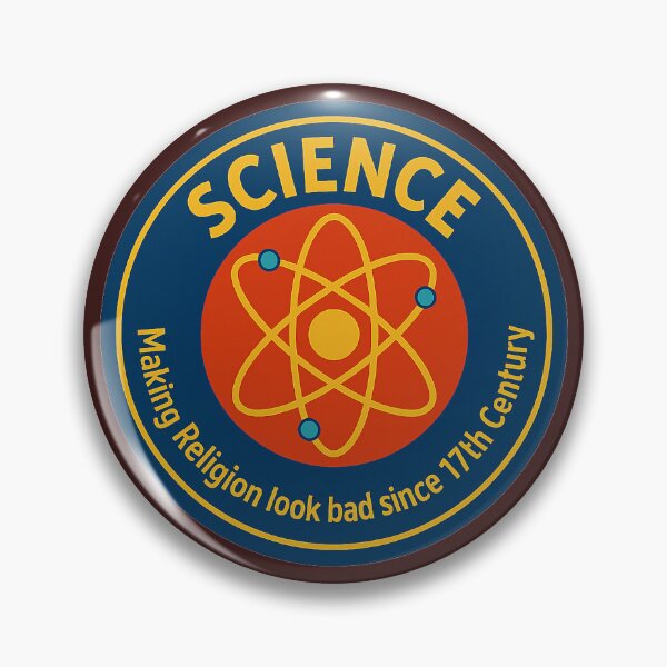 Item preview, Science, Making Religion Look Bad since 17th Century designed and sold by JALA-Creations.