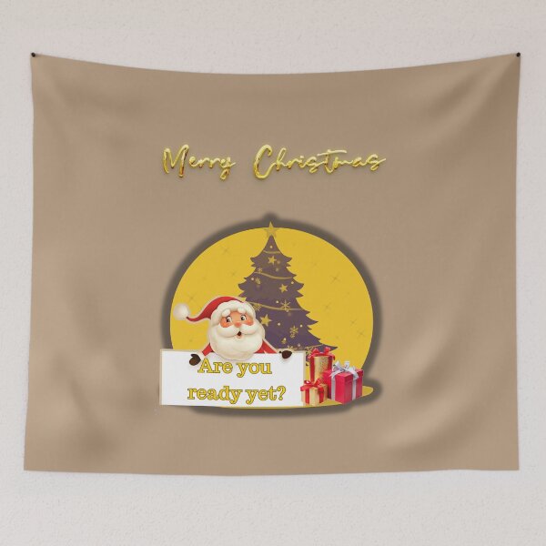 Item preview, Santa Claus asking, "Are you ready yet?" designed and sold by Artland2024.