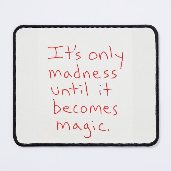 Item preview, It’s Only Madness Until It Becomes Magic – Motivational Quote Typography designed and sold by SuccessHunters.