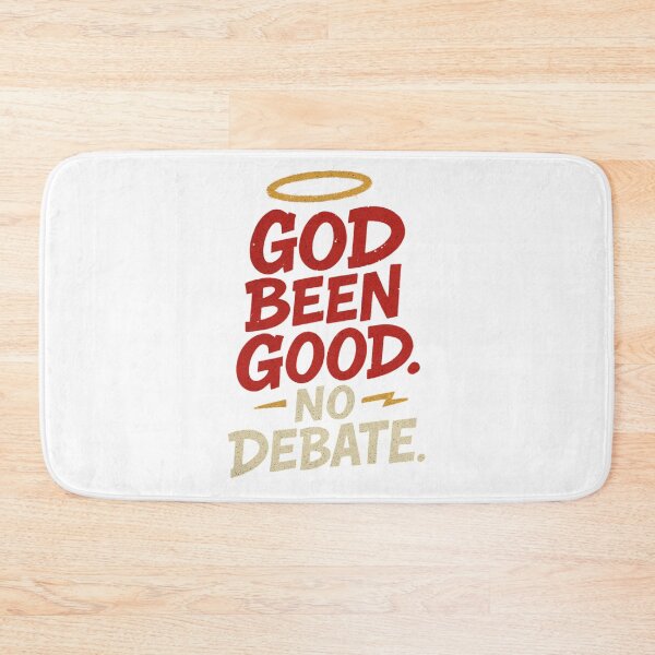 Item preview, God Been Good. No Debate. designed and sold by ATLPen.
