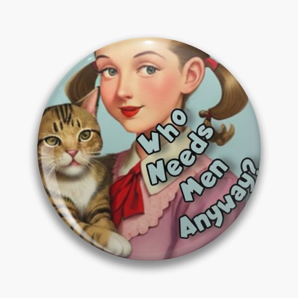 Item preview, Who Needs Men Anyway? designed and sold by Snakeinmysock.