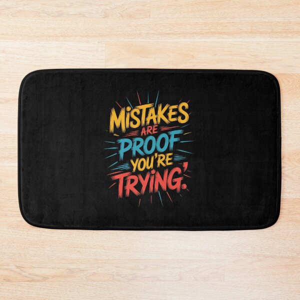 Item preview, Mistakes Are Proof You're Trying Typography Art designed and sold by Enea Kelo.