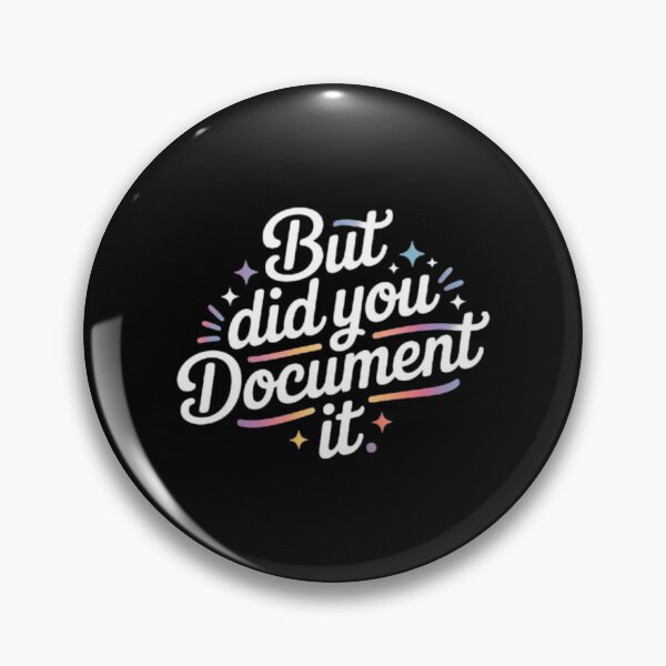 Item preview, but Did You Document It designed and sold by Jacob noro.