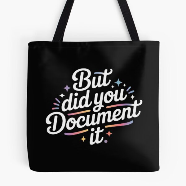 Item preview, but Did You Document It designed and sold by Jacob noro.