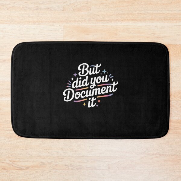 Item preview, but Did You Document It designed and sold by Jacob noro.