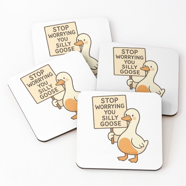 Item preview, Stop Worrying You Silly Goose designed and sold by The Painted Topaz.