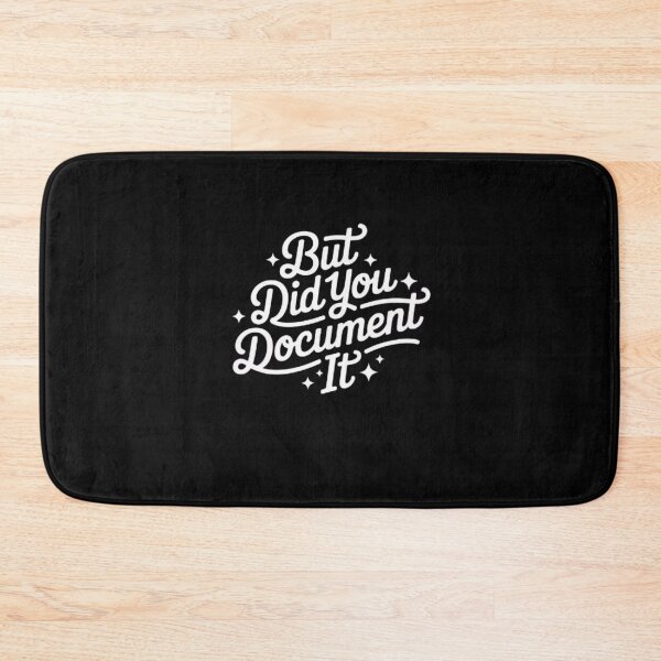 Item preview,  but Did You Document It designed and sold by marianna cotaru.
