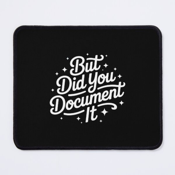 Item preview, but Did You Document It designed and sold by marianna cotaru.