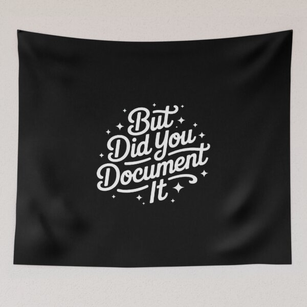 Item preview, but Did You Document It designed and sold by marianna cotaru.