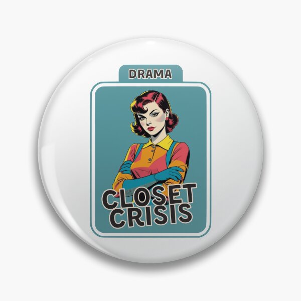 Item preview, Drama. Closet Crisis. | Retro Fashion Fiasco designed and sold by RedDelaney.