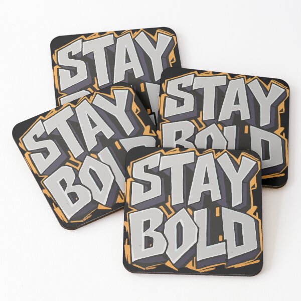 Item preview, Stay Bold designed and sold by RkskArt.