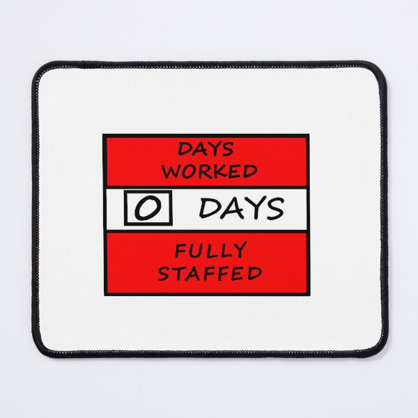 Item preview, 0 Days Worked Fully Staffed Sticker – Funny Workplace Sign, Jobsite Humor Gift designed and sold by Line Designs By Duck.