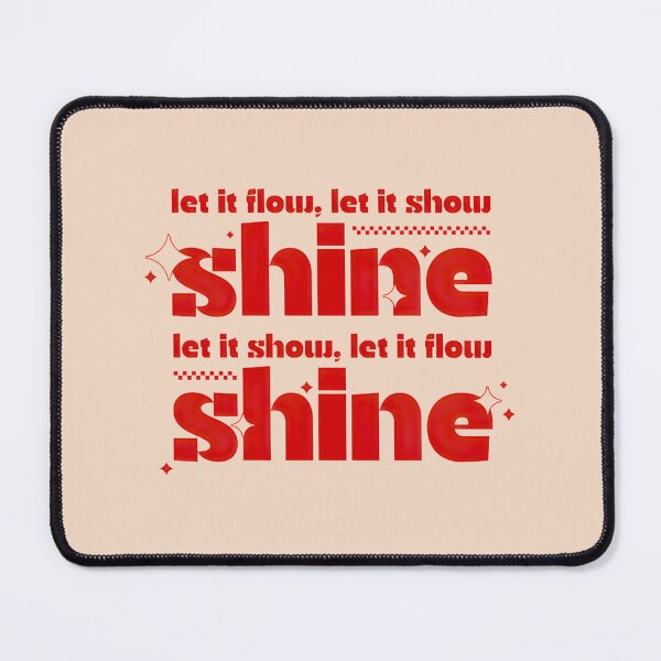 Item preview, Let It Shine, Flow & Show Sparkle | PERFECT GIFT FOR YOU AND FRIENDS designed and sold by MarcMeyle.