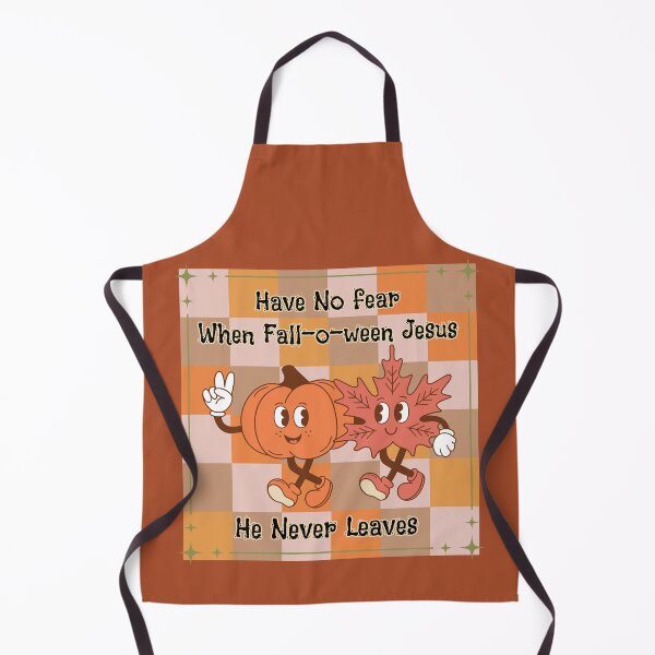 Item preview, Have No Fear Fall-o-ween Jesus He Never Leaves designed and sold by Forevermore.