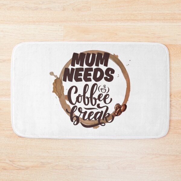 Item preview, Mum Needs a Coffee Break designed and sold by Roova-art.