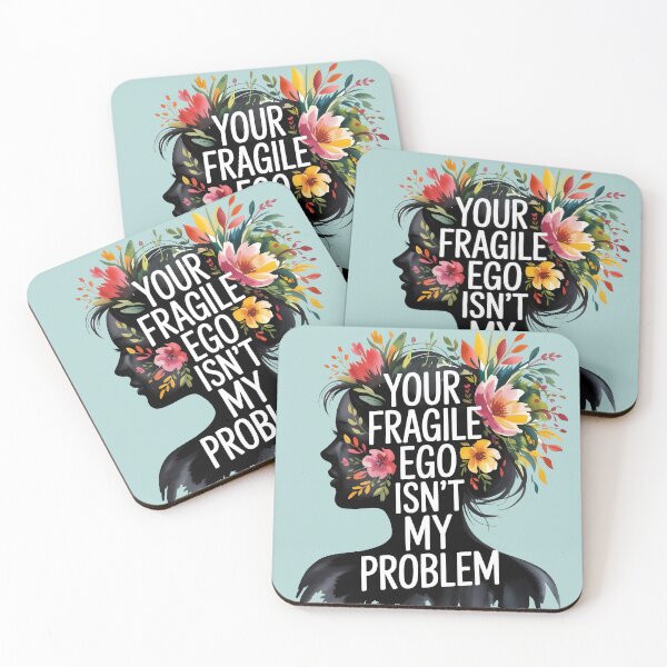 Item preview, Fragile Masculinity Your Ego Isn't My Problem designed and sold by KateLeap.