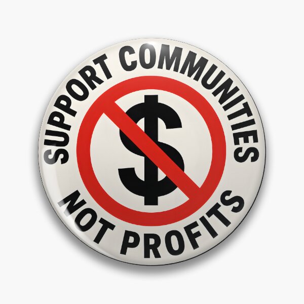 Item preview, Support communities, not profits - No To Airbnb - Anti Airbnb designed and sold by SassyArtistry.