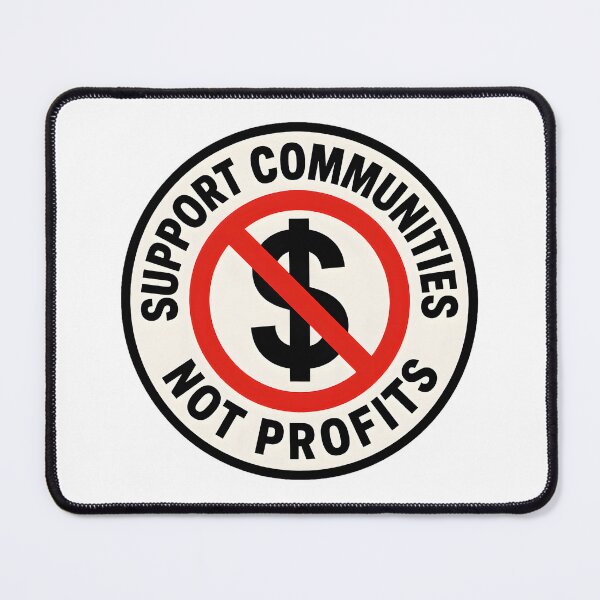 Item preview, Support communities, not profits - No To Airbnb - Anti Airbnb designed and sold by SassyArtistry.