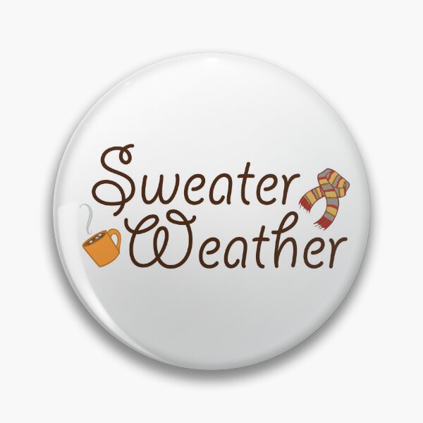 Item preview, Sweater Weather - A Short Autumn Saying Design  designed and sold by stacree.