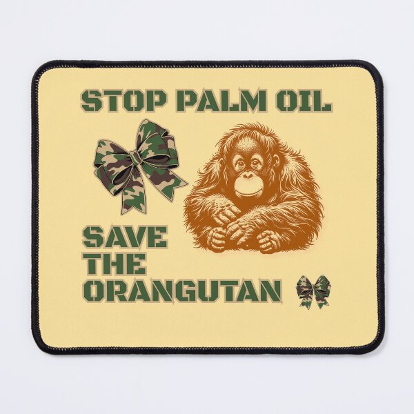 Item preview, Stop palm oil save the orangutan designed and sold by BananasAnd.