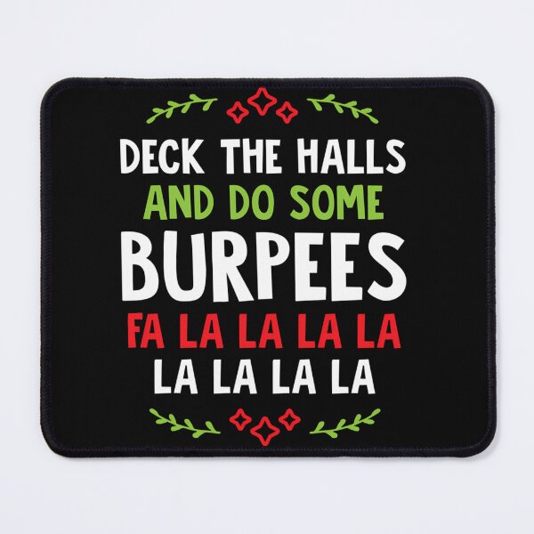 Item preview, Deck The Halls And Do Some Burpees V1 (Christmas Gym Workout) designed and sold by KatherineKoch.