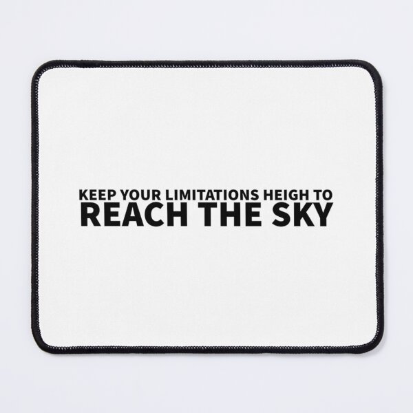 Item preview, Keep your limitations height to reach the sky designed and sold by AwakeLA.