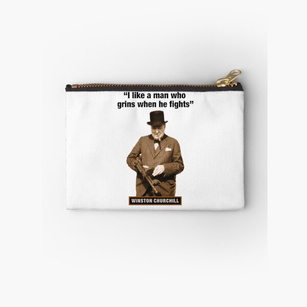Item preview, Winston Churchill  "I Like A Man Who Grins When He Fights" designed and sold by TIGERDAVER.