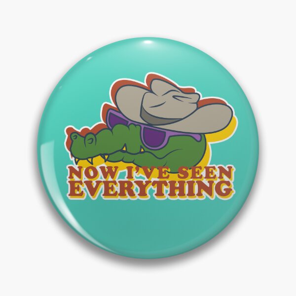 Item preview, Now I’ve Seen Everything designed and sold by Meant for Very Few.