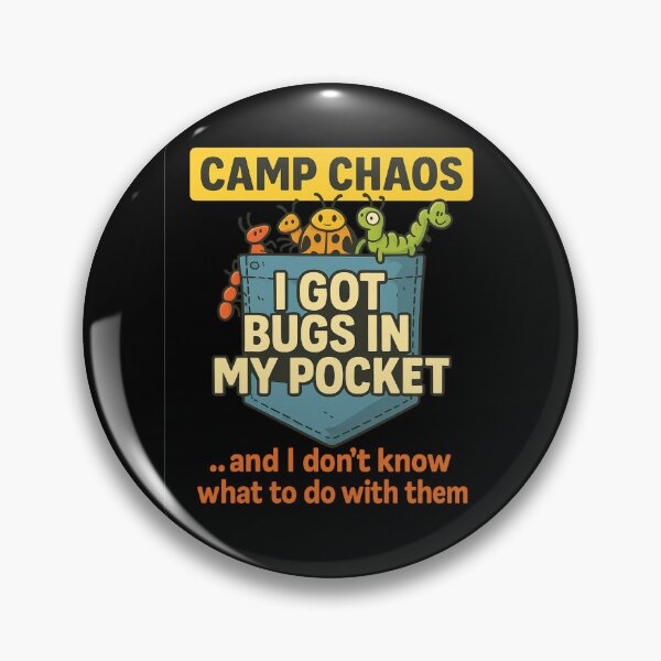 Item preview, Camp Chaos – I Got Bugs in My Pocket designed and sold by Camp Chaos by Wharf Wreckers.