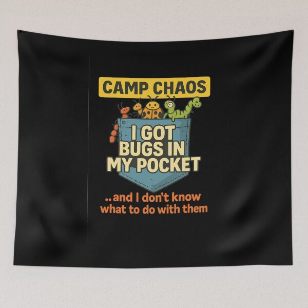 Item preview, Camp Chaos – I Got Bugs in My Pocket designed and sold by Camp Chaos by Wharf Wreckers.