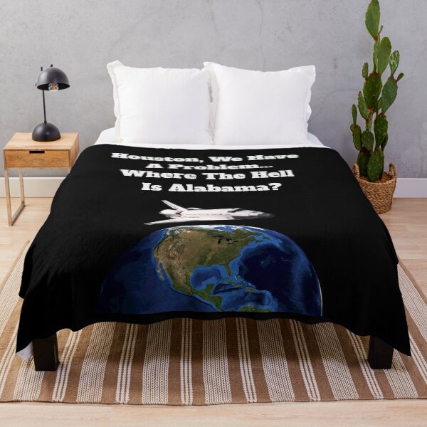 Item preview, Houston, We Have A Problem... Where The Hell Is Alabama? designed and sold by signshirtz.