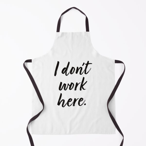 Item preview, I Don't Work Here. designed and sold by EunsooLee.