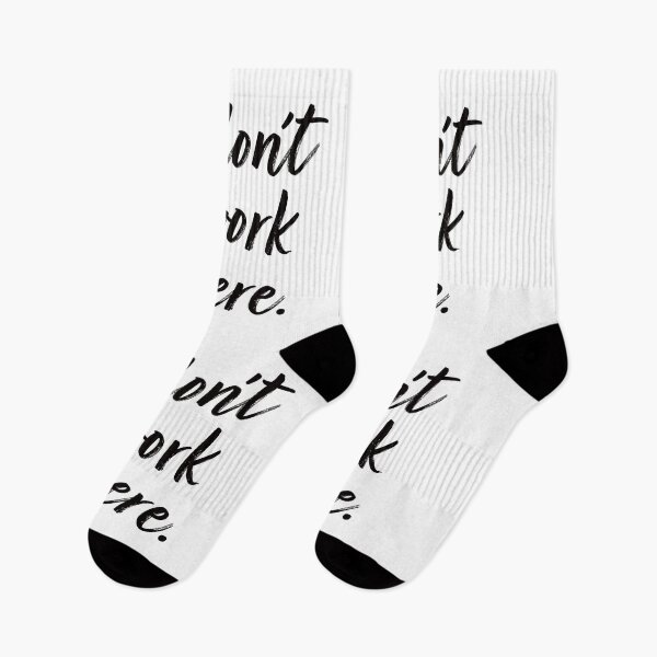 Item preview, I Don't Work Here. designed and sold by EunsooLee.