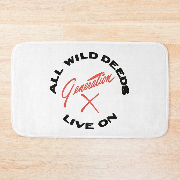 Item preview, Vintage Generation X - All Wild Deeds Live On designed and sold by QuayTradingCo.