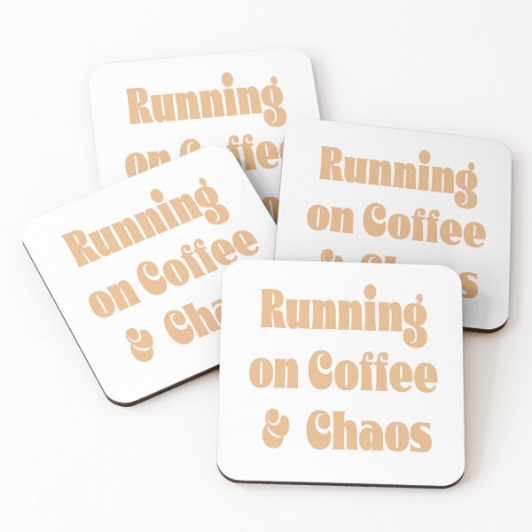 Item preview, Running On Coffee & Chaos Funny Typography Quote Pale Coffee designed and sold by DavidMay.