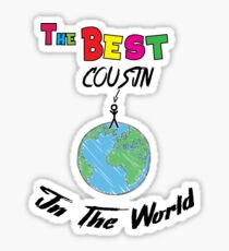 The Best cousin in the World, cousin Sticker