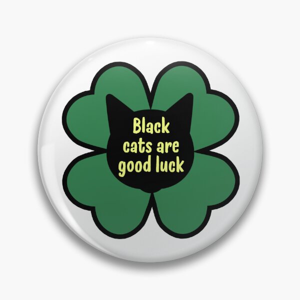Item preview, Black Cats Are Good Luck designed and sold by MannyShop.