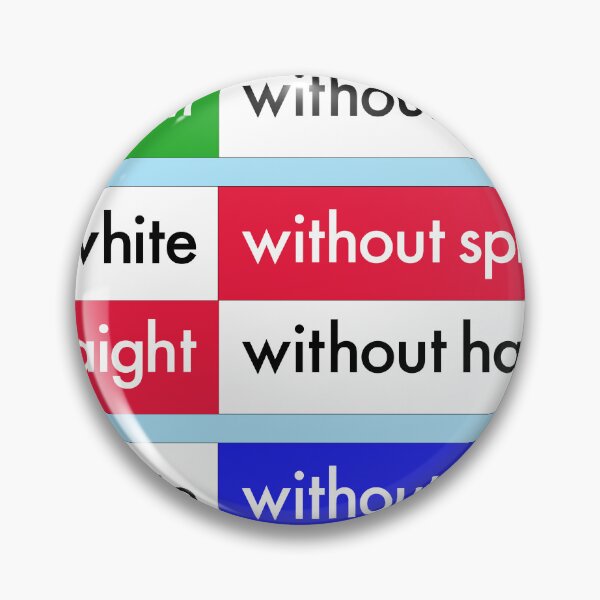 Item preview, white without spite, straight without hate, multicolor version designed and sold by mntimg.