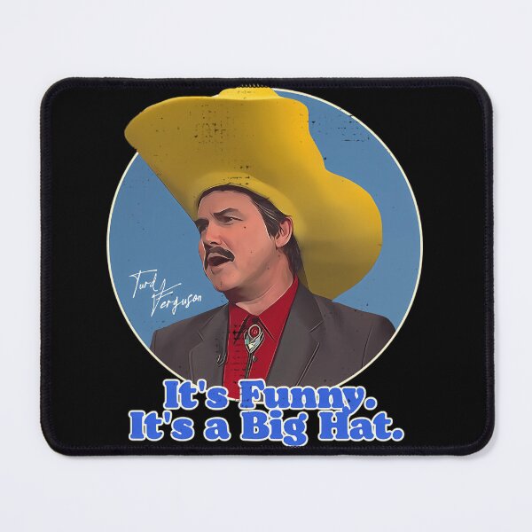 Item preview, It's Funny It's A Big Hat Norm Macdonald As Turd Ferguson Snl Celebrity Jeopardy designed and sold by OdetteMenard.