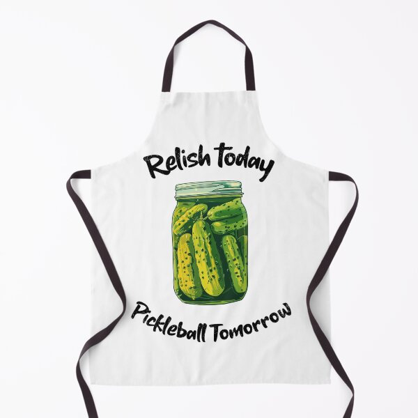 Item preview, Relish Today, Pickleball Tomorrow designed and sold by PatchyPrints.